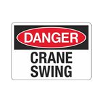 Danger - Crane Swing Sign